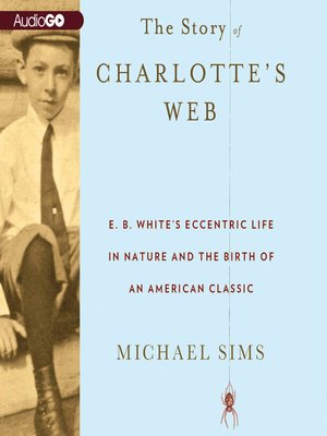The Story of Charlotte's Web - Audiobook